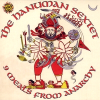 Hanuman Sextet: 9 Meals from Anarchy